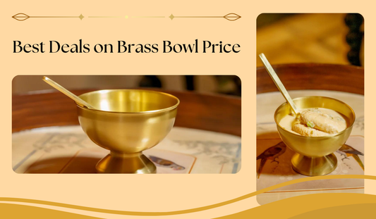 Best Deals on Brass Bowl Price