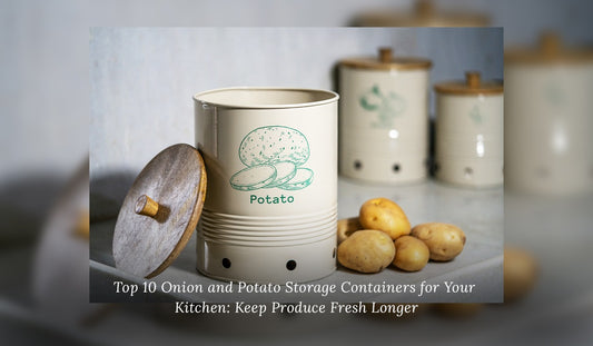 Top 10 Onion and Potato Storage Containers for Your Kitchen: Keep Produce Fresh Longer